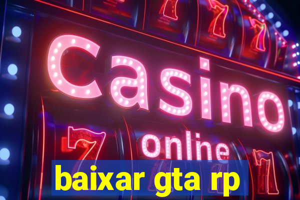 baixar gta rp